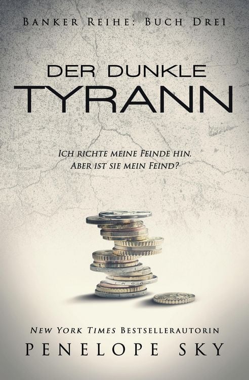 Produktbild: Der dunkle Tyrann (Der dunkle Banker, #3)
