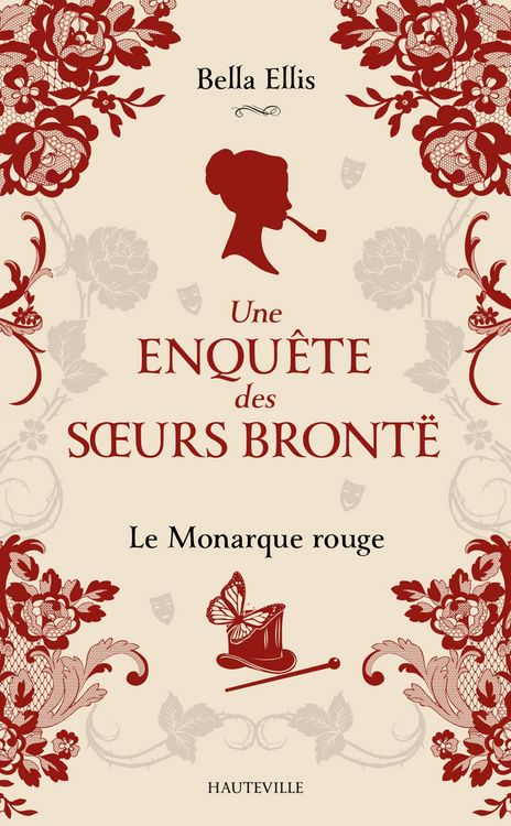 Produktbild: Une enqu&ecirc;te des soeurs Bront&euml;, T3 : Le Monarque rouge