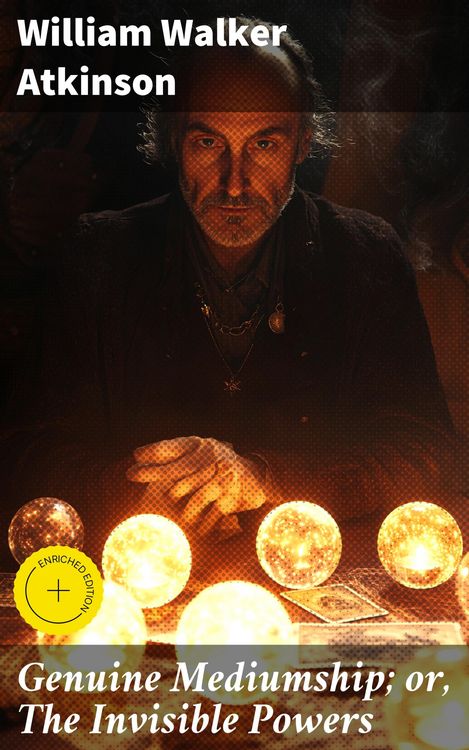 Produktbild: Genuine Mediumship; or, The Invisible Powers