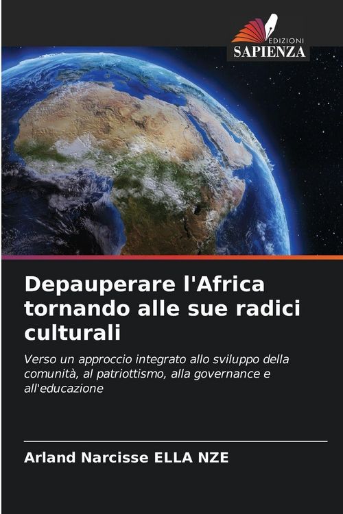 Produktbild: Depauperare l'Africa tornando alle sue radici culturali
