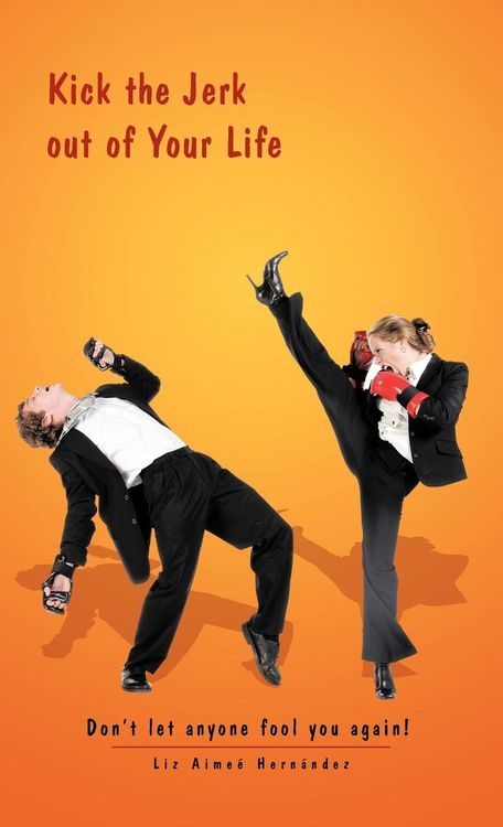 Produktbild: Kick the Jerk Out of Your Life