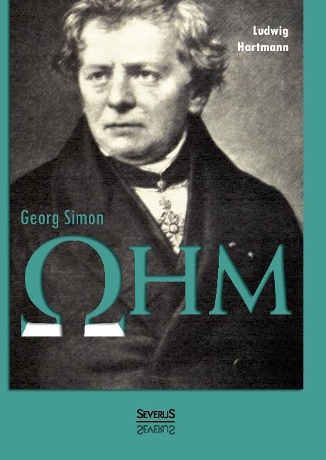 Produktbild: Hartmann, L: Georg Simon Ohm. Briefe, Urkunden und Dokumente