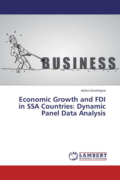 Produktbild: Economic Growth and FDI in SSA Countries: Dynamic Panel Data Analysis