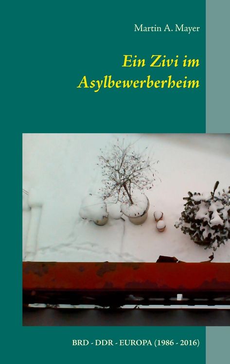 Produktbild: Ein Zivi im Asylbewerberheim