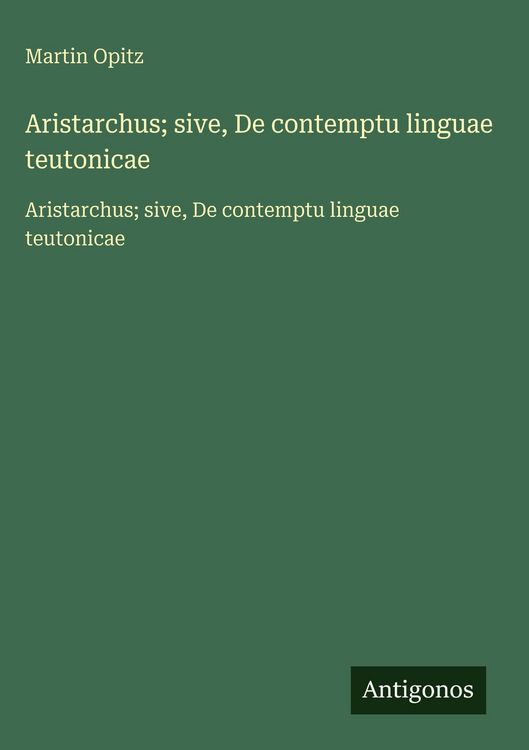Produktbild: Aristarchus; sive, De contemptu linguae teutonicae