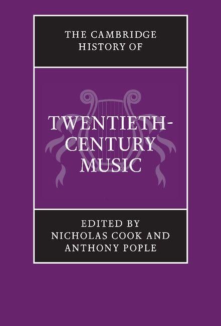 Produktbild: The Cambridge History of Twentieth-Century Music