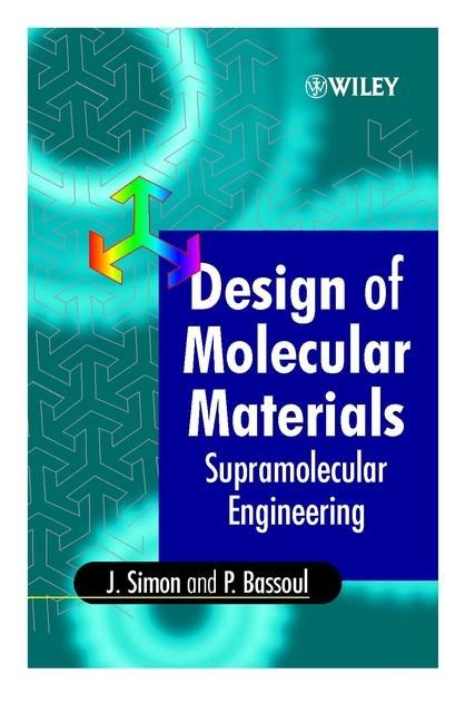 Produktbild: Design of Molecular Materials: Supramolecular Engineering