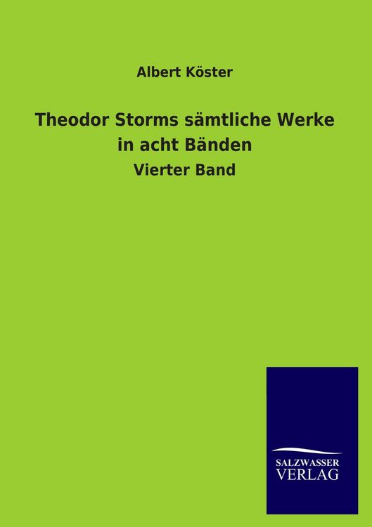 Produktbild: Theodor Storms s&auml;mtliche Werke in acht B&auml;nden
