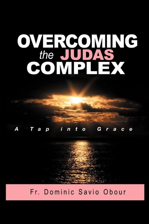 Produktbild: Overcoming The Judas Complex a Tap Into Grace