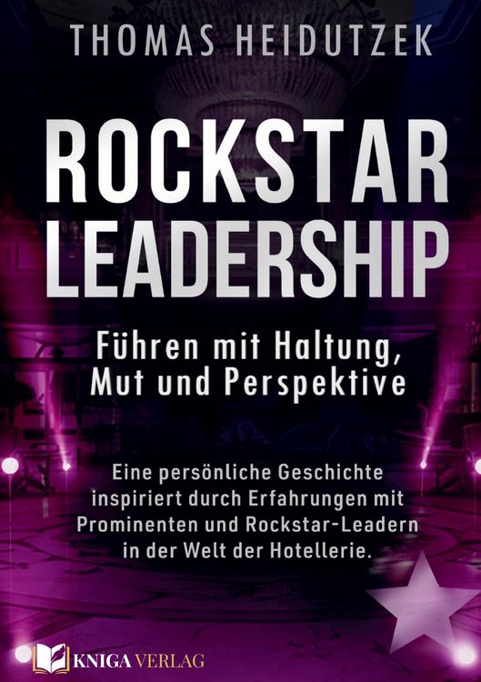 Produktbild: Rockstar Leadership - F&uuml;hren mit Haltung, Mut und Perspektive