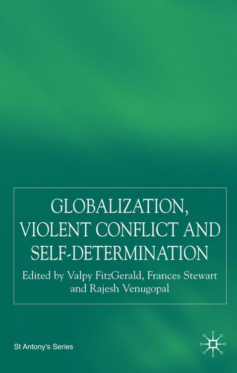 Produktbild: Globalization, Self-Determination and Violent Conflict