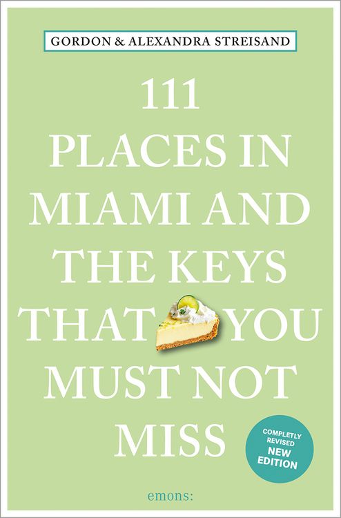 Produktbild: 111 Places in Miami and the Keys That You Must Not Miss