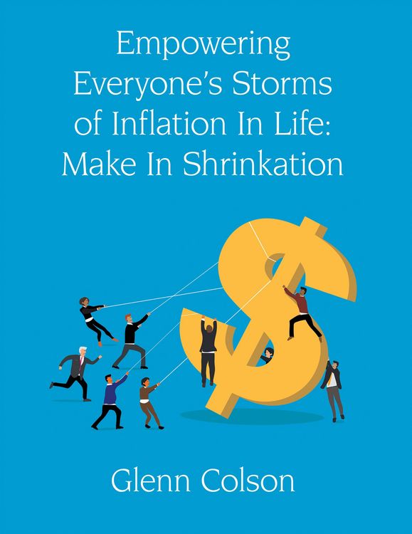 Produktbild: Empowering Everyone's Storms Of Inflation In Life: Make In Shrinkation (Color Edition)
