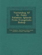 Produktbild: Visitatsbog Af Dr. Peder Palladius: Sj�llands F�rste Evangeliske Biskop