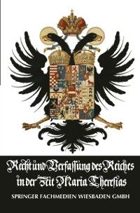 Produktbild: Recht und Verfassung des Reiches in der Zeit Maria Theresias