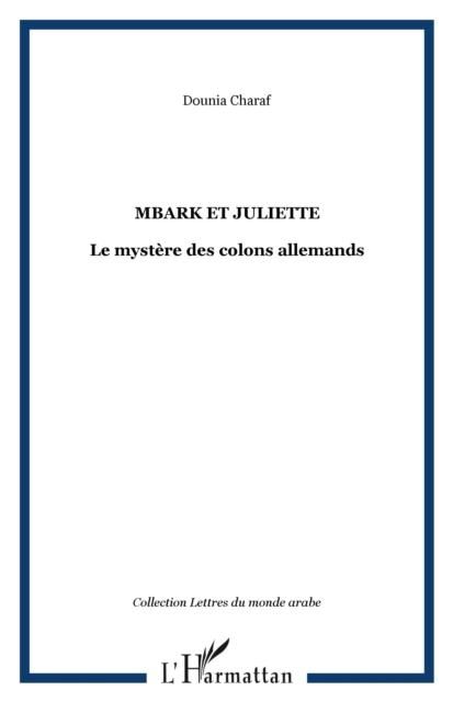 Produktbild: Mbark et juliette le mystere des colons allemands