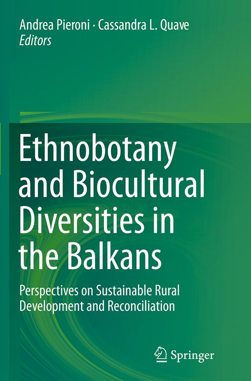Produktbild: Ethnobotany and Biocultural Diversities in the Balkans