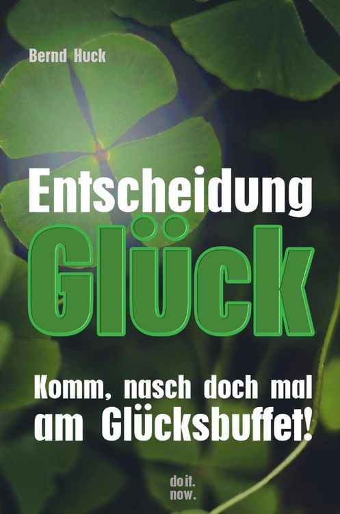 Produktbild: Entscheidung Gl&uuml;ck
