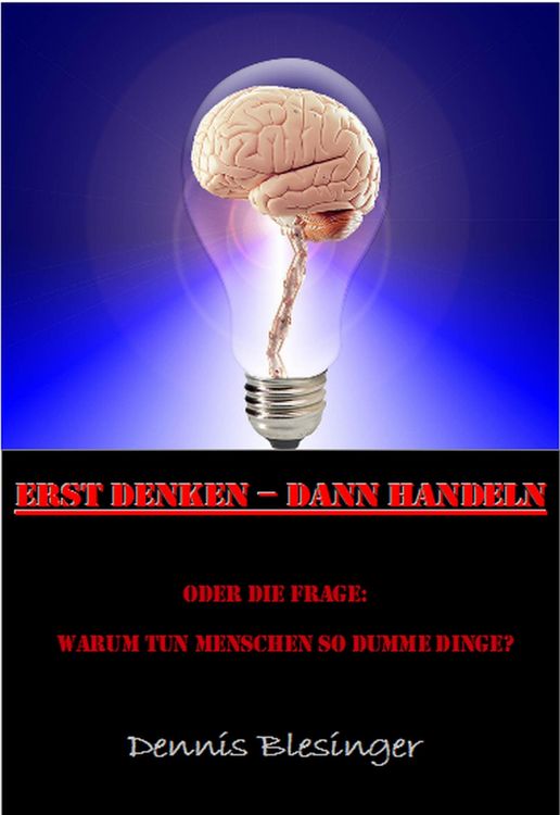 Produktbild: Erst Denken - Dann Handeln