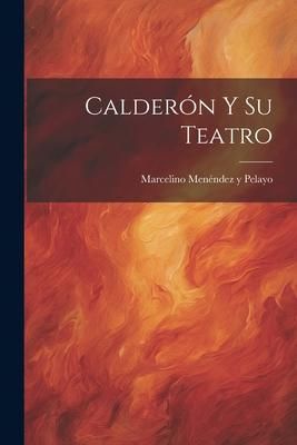 Produktbild: Calder&oacute;n y su Teatro