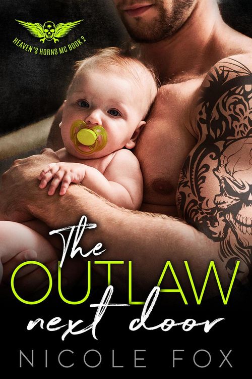 Produktbild: The Outlaw Next Door: An MC Romance (Heaven's Horns MC, #2)
