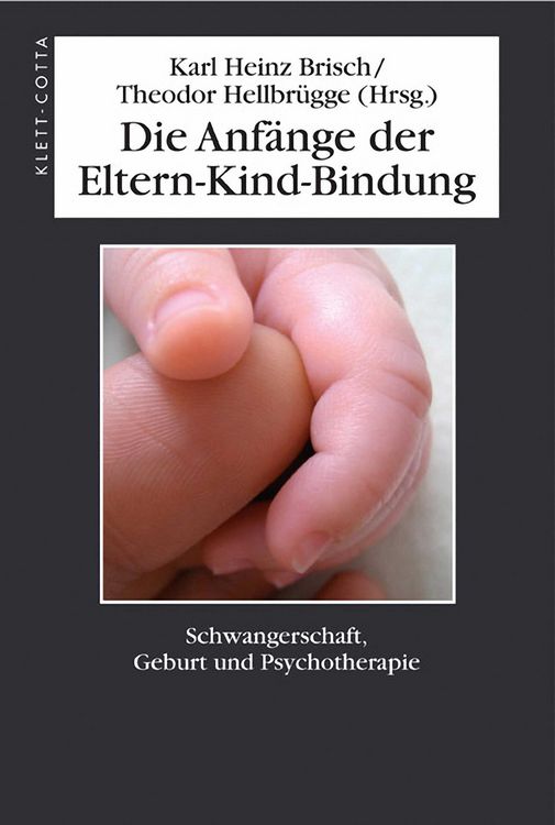Produktbild: Die Anf&auml;nge der Eltern-Kind-Bindung