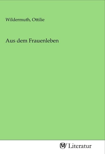 Produktbild: Aus dem Frauenleben