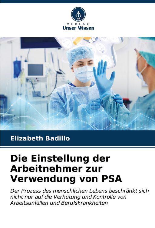Produktbild: Die Einstellung der Arbeitnehmer zur Verwendung von PSA