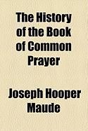 Produktbild: The History of the Book of Common Prayer