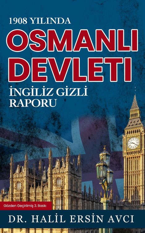 Produktbild: 1908 Yilinda Osmanli Devleti Ingiliz Gizli Raporu