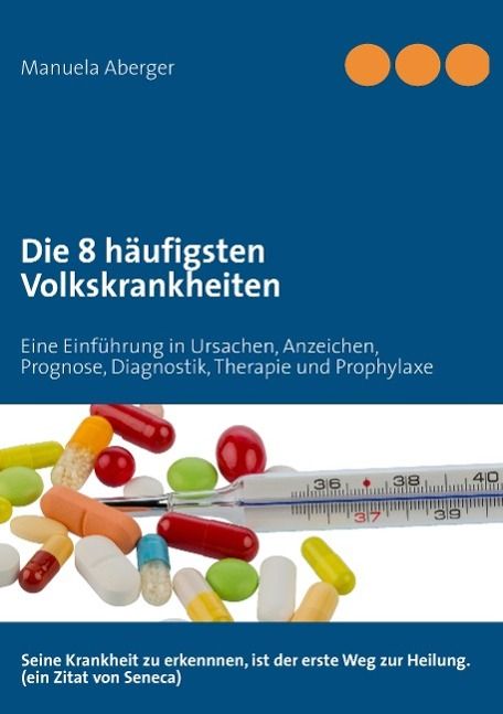 Produktbild: Die 8 h&auml;ufigsten Volkskrankheiten
