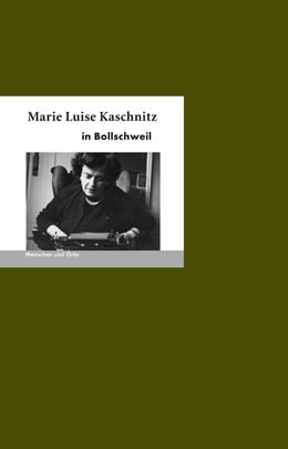Produktbild: Marie Luise Kaschnitz in Bollschweil
