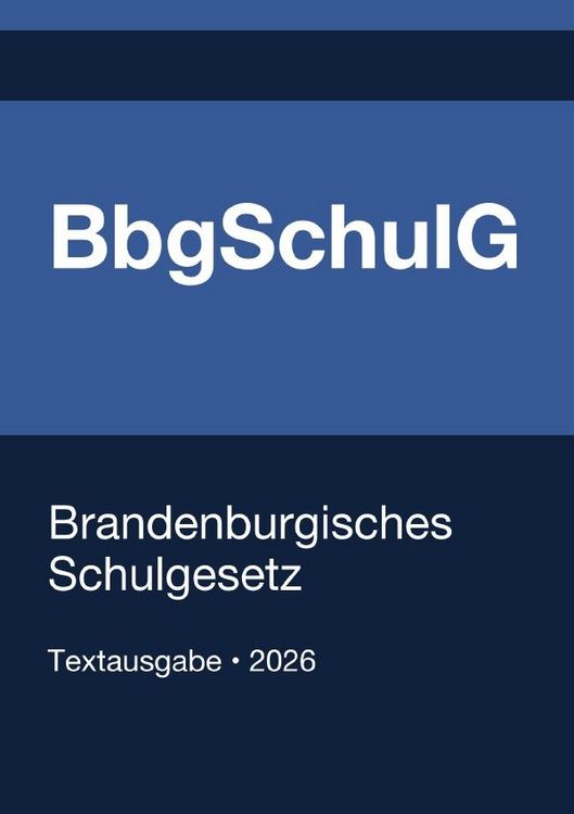 Produktbild: BbgSchulG - Brandenburgisches Schulgesetz 2026