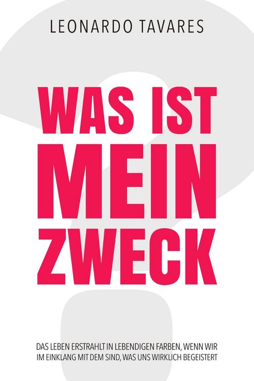 Produktbild: Was ist Mein Zweck?
