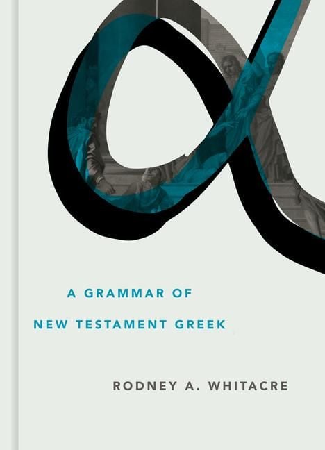 Produktbild: Grammar of New Testament Greek