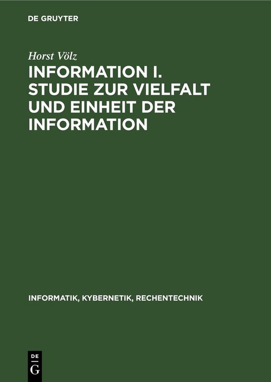 Produktbild: Information I. Studie zur Vielfalt und Einheit der Information