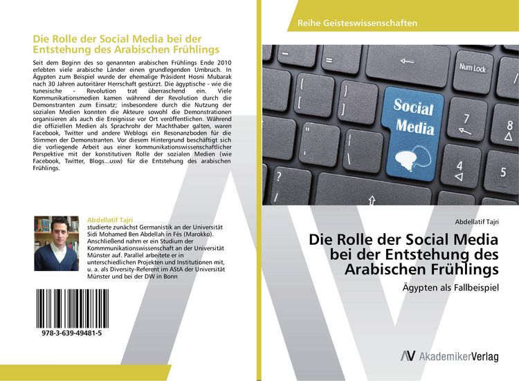 Produktbild: Die Rolle der Social Media bei der Entstehung des Arabischen Fr&uuml;hlings