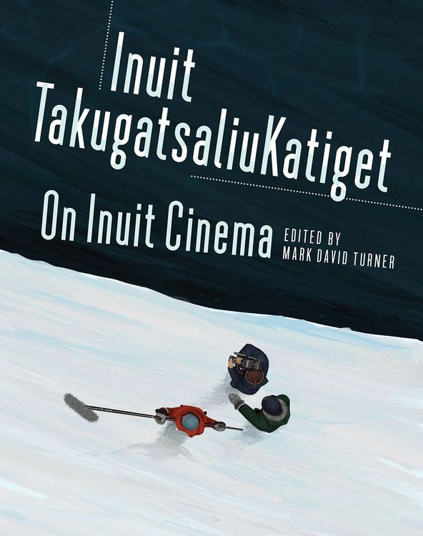 Produktbild: On Inuit Cinema Inuit Takugatsaliukatiget