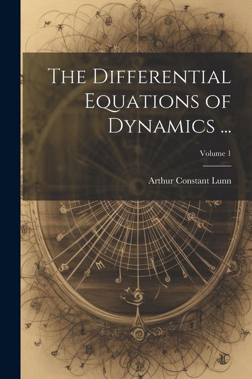 Produktbild: The Differential Equations of Dynamics ...; Volume 1