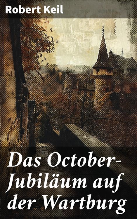 Produktbild: Das October-Jubil&auml;um auf der Wartburg