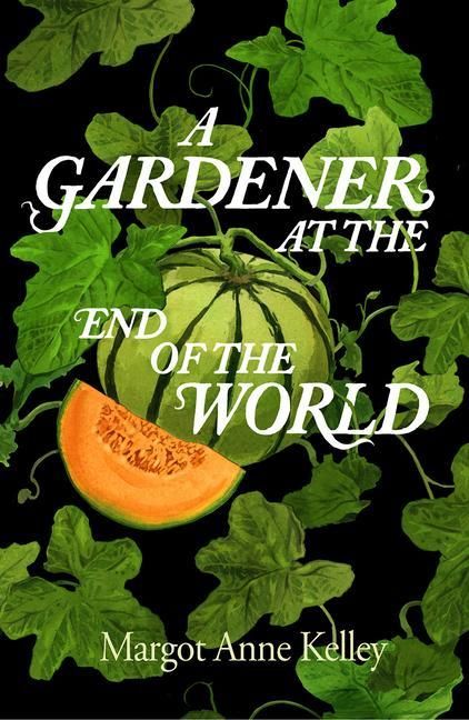Produktbild: A Gardener at the End of the World