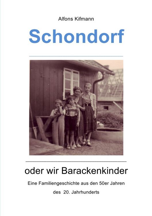 Produktbild: Schondorf oder wir Barackenkinder