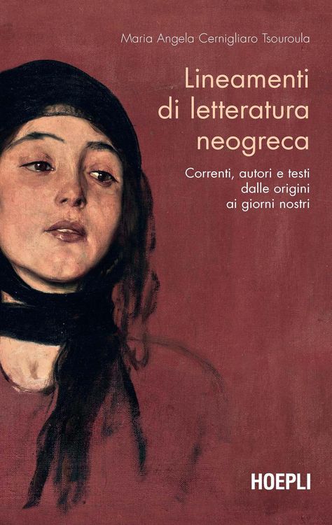 Produktbild: Lineamenti di letteratura neogreca. Correnti, autori e testi dalle origini ai giorni nostri