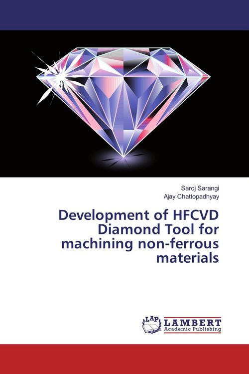 Produktbild: Development of HFCVD Diamond Tool for machining non-ferrous materials