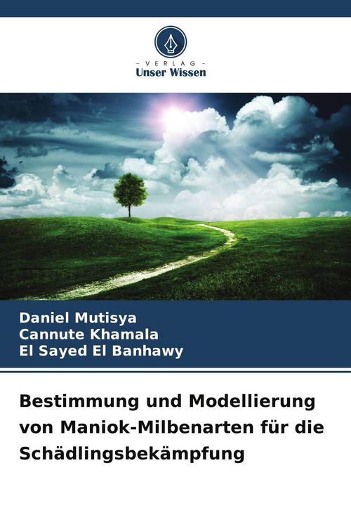 Produktbild: Bestimmung und Modellierung von Maniok-Milbenarten f&uuml;r die Sch&auml;dlingsbek&auml;mpfung