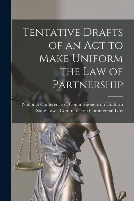 Produktbild: Tentative Drafts of an Act to Make Uniform the Law of Partnership