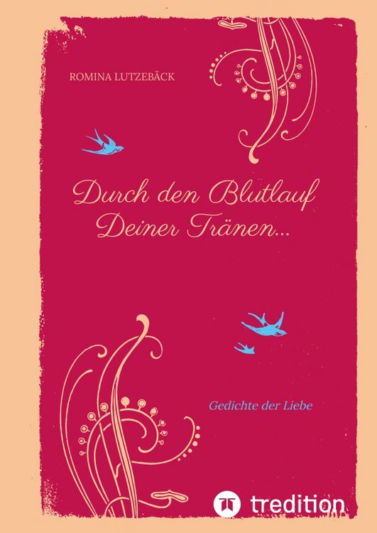 Produktbild: Durch den Blutlauf Deiner Tr&auml;nen...