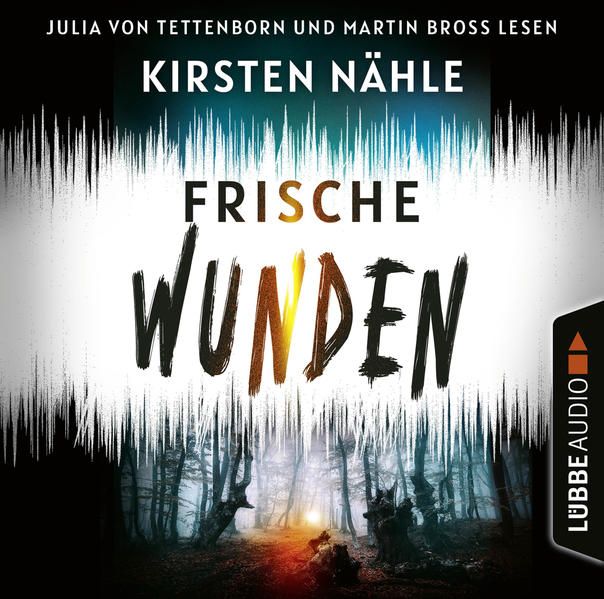 Produktbild: Frische Wunden - Ermittlerkrimi mit Stahl und Freund, Teil 2