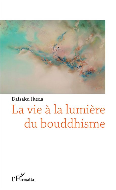 Produktbild: La vie &agrave; la lumi&egrave;re du bouddhisme