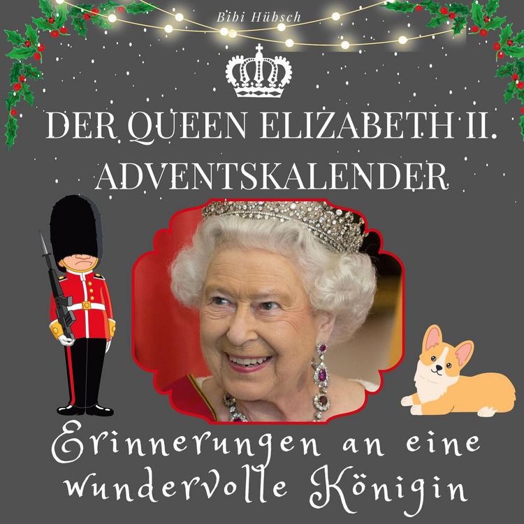 Produktbild: Der Queen Elizabeth II. Adventskalender